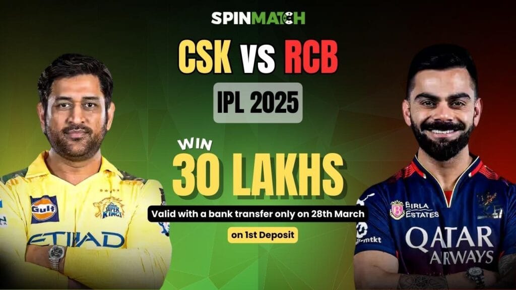 IPL 2025: CSK vs RCB