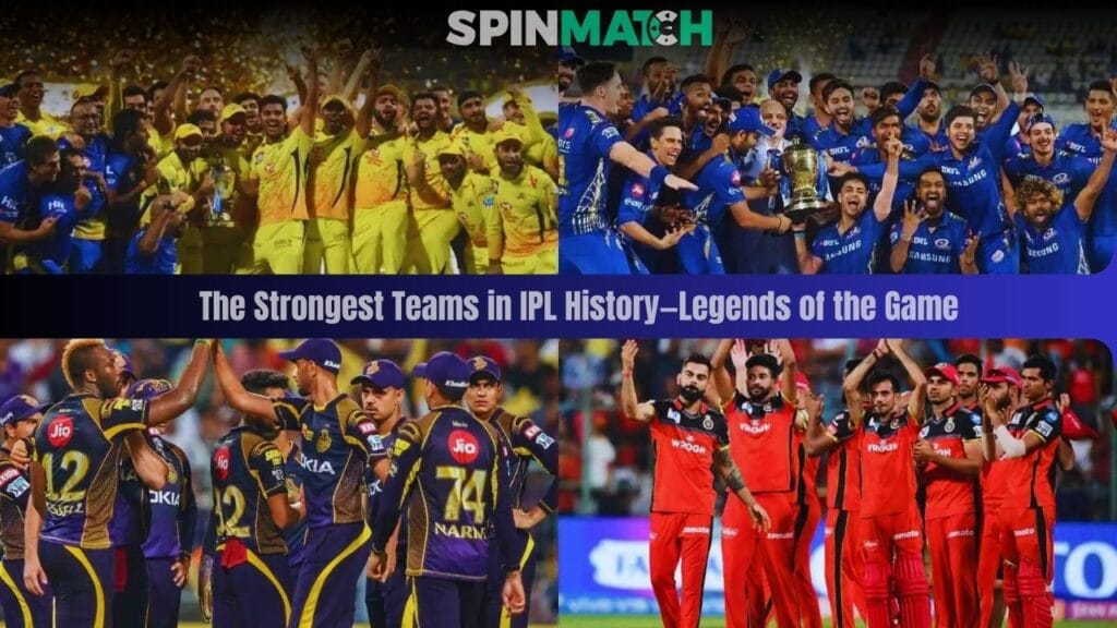 Strongest Teams in IPL
