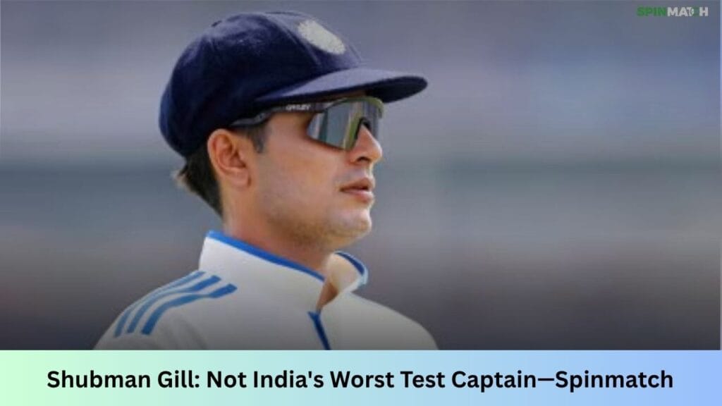 India’s Worst Test Captains- Spinmatch