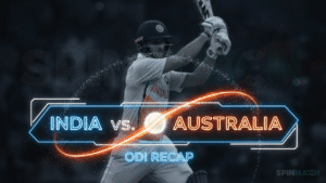 India vs. Australia ODI Recap: Spinmatch Cricket Updates